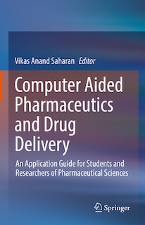 Couverture_Computer Aided Pharmaceutics And Drug Delivery