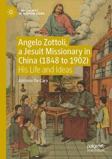 Couverture_Angelo Zottoli, a Jesuit Missionary in China (1848 to 1902)