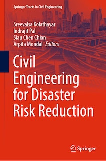 Couverture_Civil Engineering For Disaster Risk Reduction