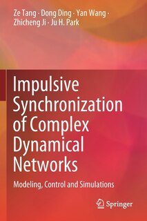 Front cover_Impulsive Synchronization of Complex Dynamical Networks