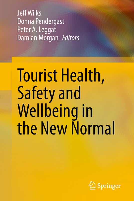 Front cover_Tourist Health, Safety And Wellbeing In The New Normal