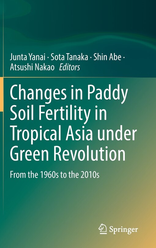Couverture_Changes In Paddy Soil Fertility In Tropical Asia Under Green Revolution
