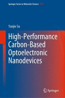 Front cover_High-performance Carbon-based Optoelectronic Nanodevices