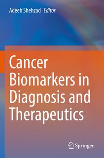 Front cover_Cancer Biomarkers in Diagnosis and Therapeutics