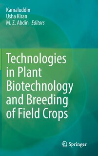 Front cover_Technologies In Plant Biotechnology And Breeding Of Field Crops