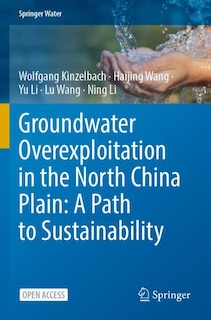 Front cover_Groundwater Overexploitation In The North China Plain