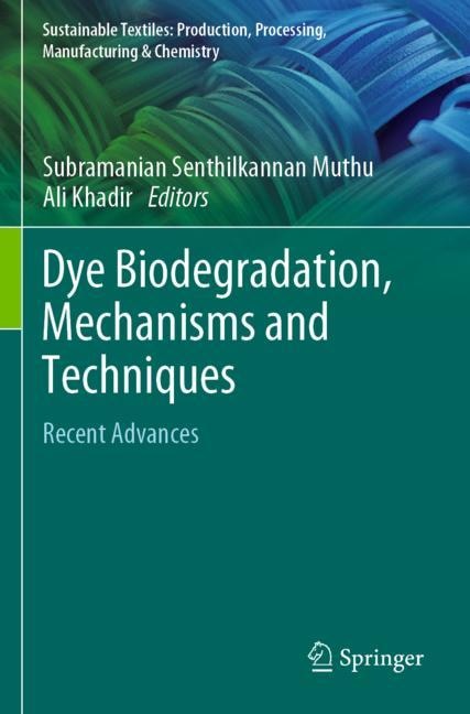 Couverture_Dye Biodegradation, Mechanisms and Techniques