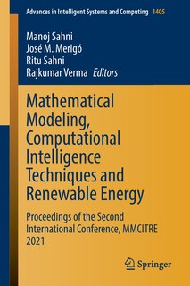 Front cover_Mathematical Modeling, Computational Intelligence Techniques And Renewable Energy