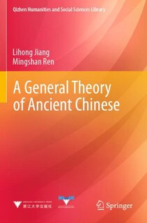 Front cover_A General Theory of Ancient Chinese