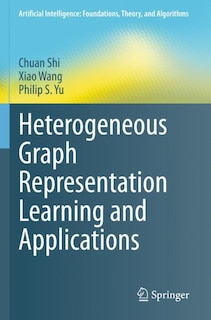 Couverture_Heterogeneous Graph Representation Learning and Applications