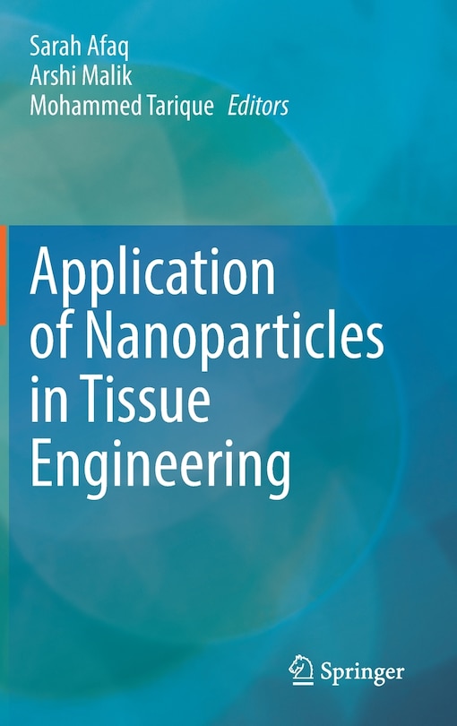 Front cover_Application Of Nanoparticles In Tissue Engineering