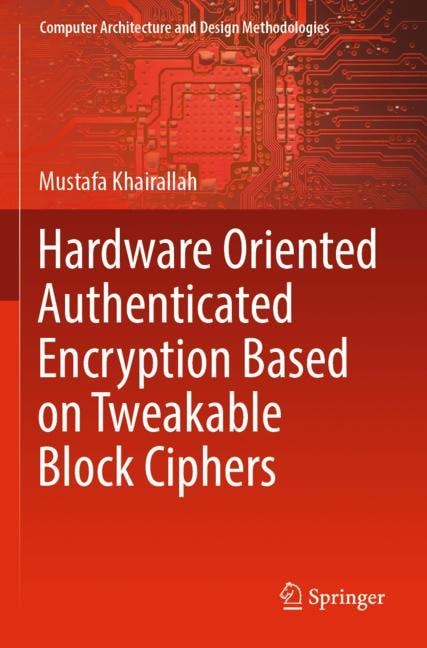 Couverture_Hardware Oriented Authenticated Encryption Based on Tweakable Block Ciphers