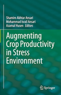 Front cover_Augmenting Crop Productivity In Stress Environment