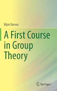 Front cover_A First Course In Group Theory