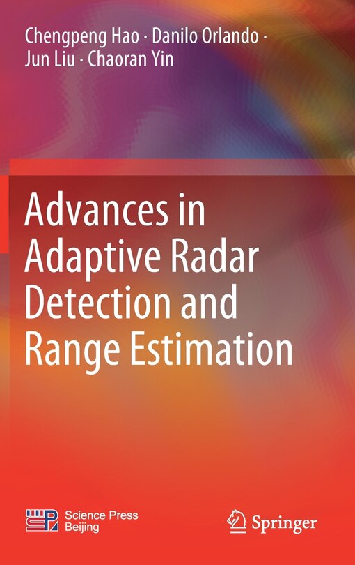Front cover_Advances In Adaptive Radar Detection And Range Estimation