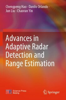 Front cover_Advances in Adaptive Radar Detection and Range Estimation