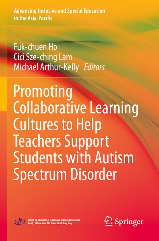 Front cover_Promoting Collaborative Learning Cultures to Help Teachers Support Students with Autism Spectrum Disorder