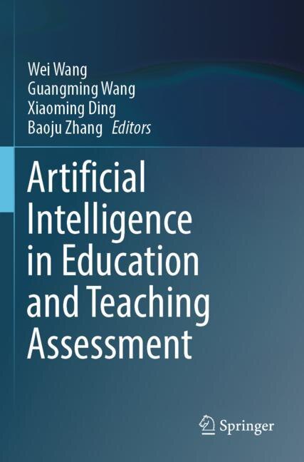 Front cover_Artificial Intelligence in Education and Teaching Assessment