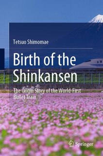Front cover_Birth Of The Shinkansen