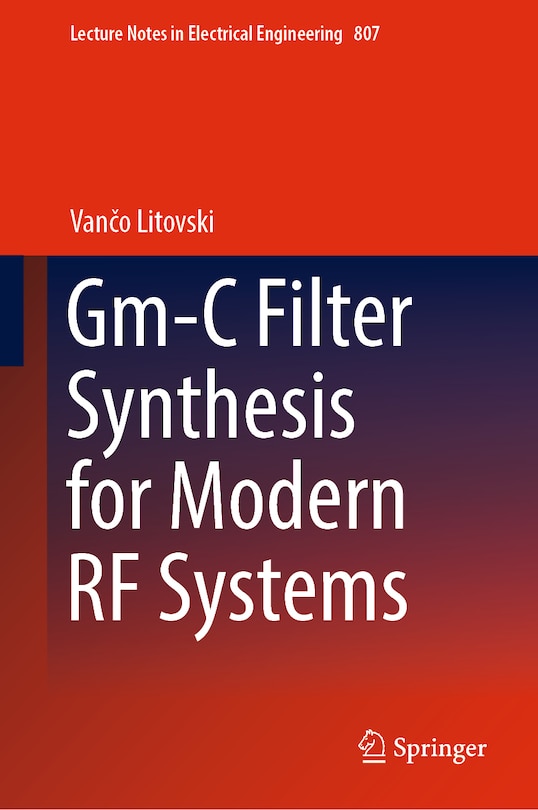 Front cover_Gm-c Filter Synthesis For Modern Rf Systems