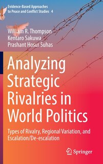 Front cover_Analyzing Strategic Rivalries In World Politics