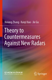 Front cover_Theory to Countermeasures Against New Radars