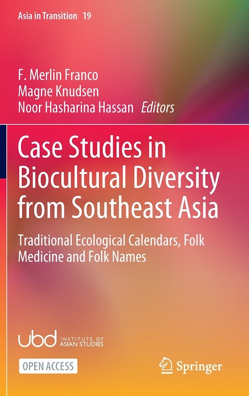 Front cover_Case Studies in Biocultural Diversity from Southeast Asia