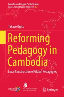 Front cover_Reforming Pedagogy In Cambodia