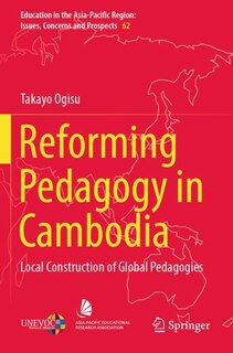 Front cover_Reforming Pedagogy in Cambodia