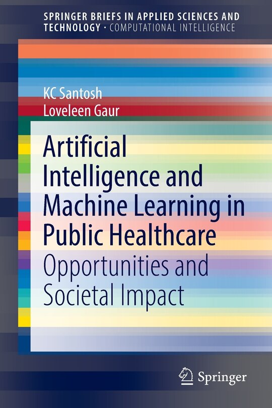 Front cover_Artificial Intelligence And Machine Learning In Public Healthcare