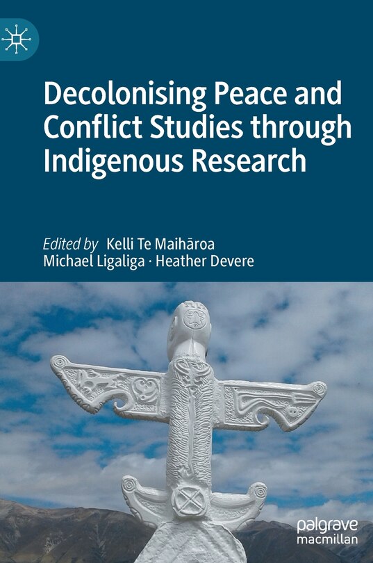 Couverture_Decolonising Peace And Conflict Studies Through Indigenous Research