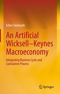 Front cover_An Artificial Wicksell-keynes Macroeconomy