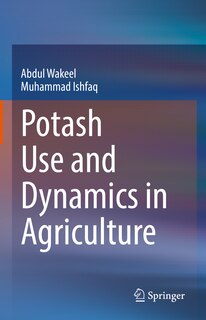 Couverture_Potash Use And Dynamics In Agriculture