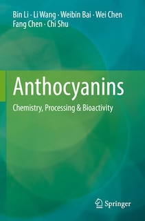 Anthocyanins: Chemistry, Processing and Bioactivity