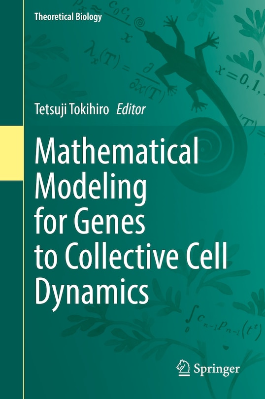 Front cover_Mathematical Modeling For Genes To Collective Cell Dynamics
