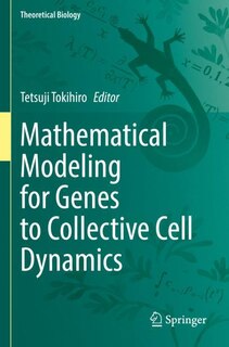 Front cover_Mathematical Modeling for Genes to Collective Cell Dynamics