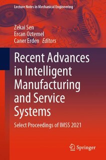 Front cover_Recent Advances In Intelligent Manufacturing And Service Systems