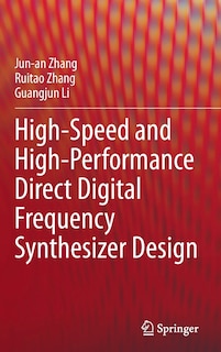 Couverture_High-speed And High-performance Direct Digital Frequency Synthesizer Design