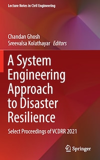 Front cover_A System Engineering Approach To Disaster Resilience