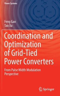 Couverture_Coordination And Optimization Of Grid-tied Power Converters
