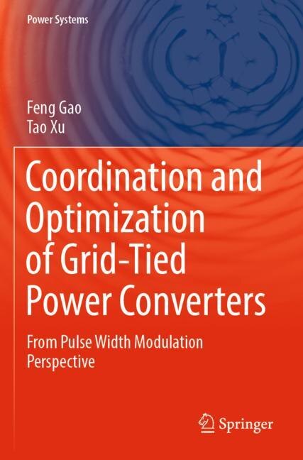Front cover_Coordination and Optimization of Grid-Tied Power Converters