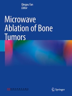 Front cover_Microwave Ablation of Bone Tumors