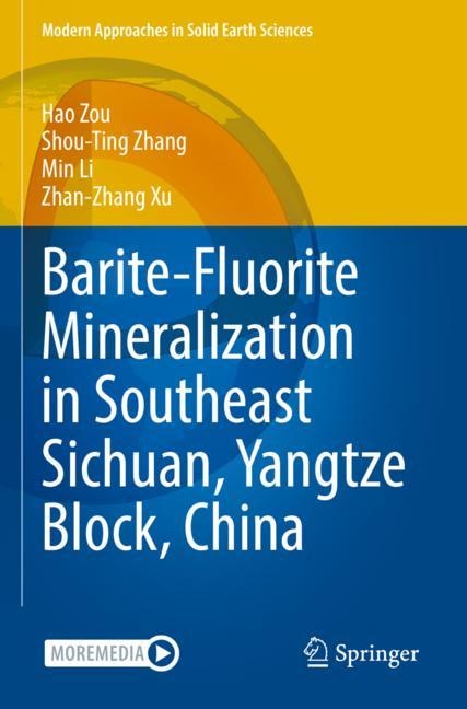 Front cover_Barite-Fluorite Mineralization in Southeast Sichuan, Yangtze Block, China