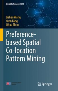 Couverture_Preference-based Spatial Co-location Pattern Mining