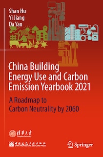 Front cover_China Building Energy Use and Carbon Emission Yearbook 2021