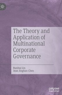 Couverture_The Theory And Application Of Multinational Corporate Governance