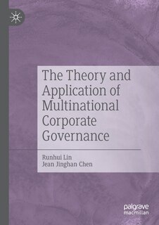 Front cover_The Theory and Application of Multinational Corporate Governance