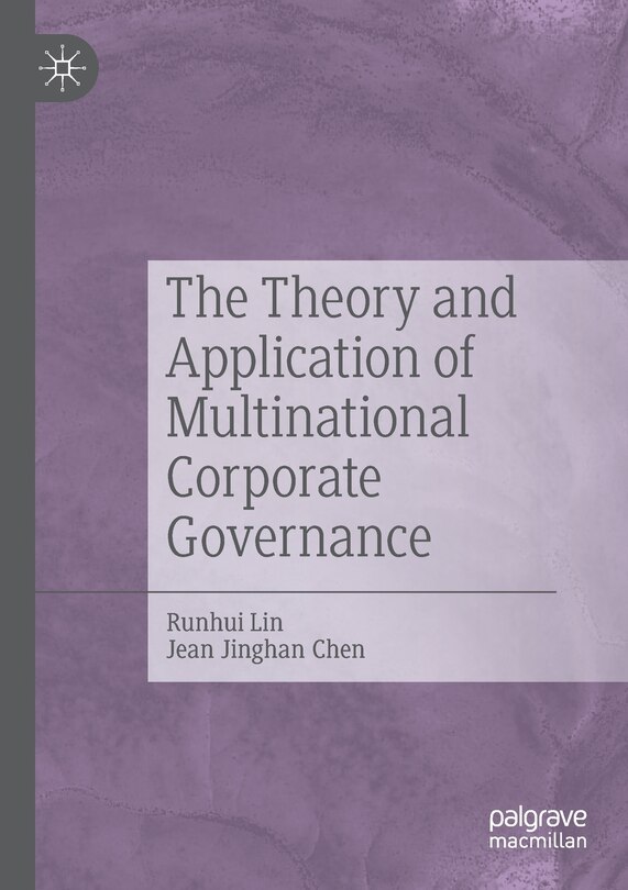 Front cover_The Theory and Application of Multinational Corporate Governance