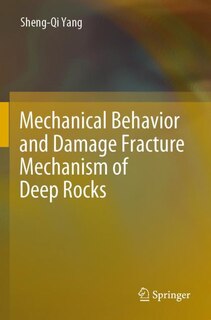 Front cover_Mechanical Behavior and Damage Fracture Mechanism of Deep Rocks
