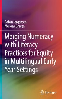 Front cover_Merging Numeracy With Literacy Practices For Equity In Multilingual Early Year Settings